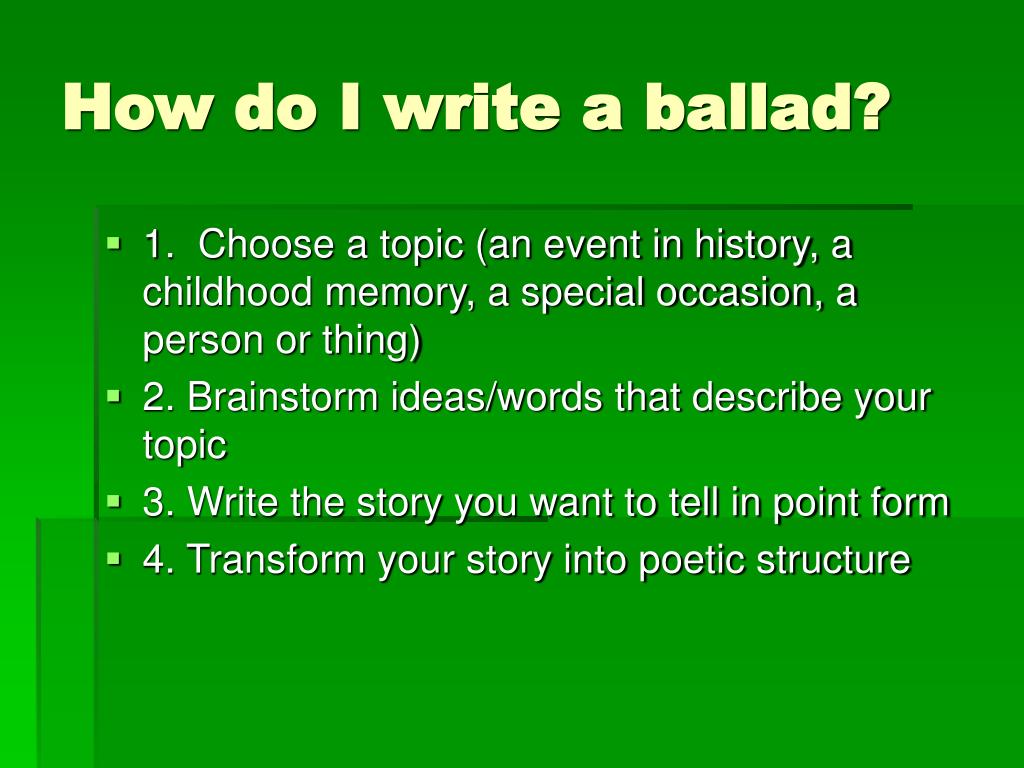 PPT - What is a ballad? PowerPoint Presentation, free download