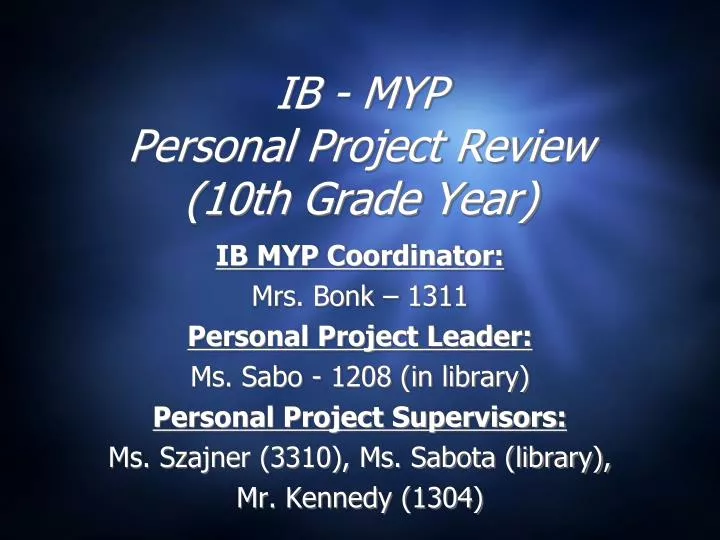 PPT IB MYP Personal Project Review 10th Grade Year PowerPoint ppt-ib-myp-personal-project-review-10th-grade-year-powerpoint