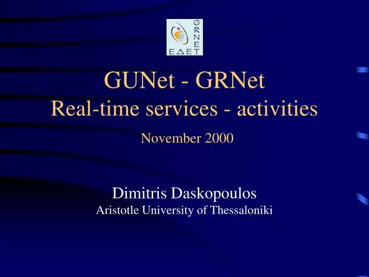 gunet grnet real time services activities november 2000 n.