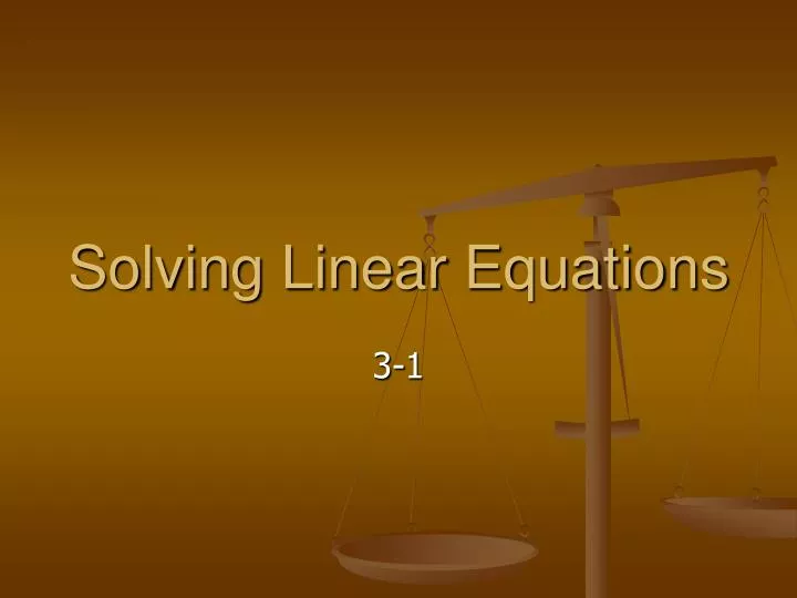solving linear equations powerpoint presentation