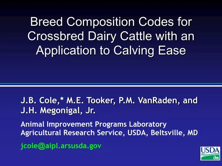 PPT Breed Composition Codes for Crossbred Dairy Cattle with an Application to Calving Ease