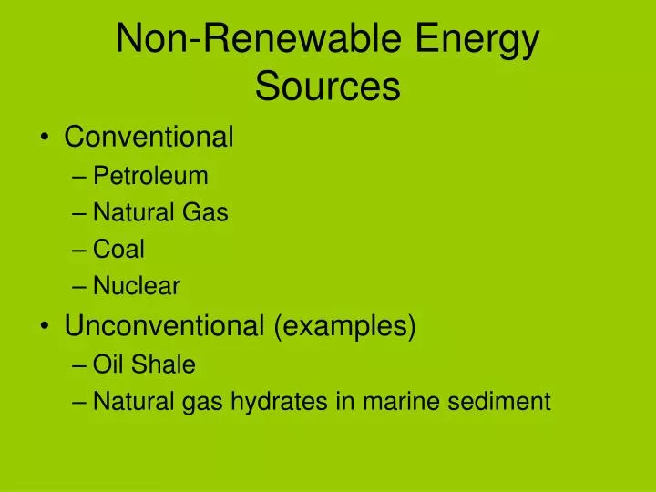 non renewable energy sources n.