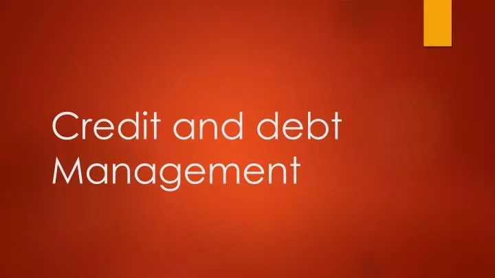 credit and debt management n.