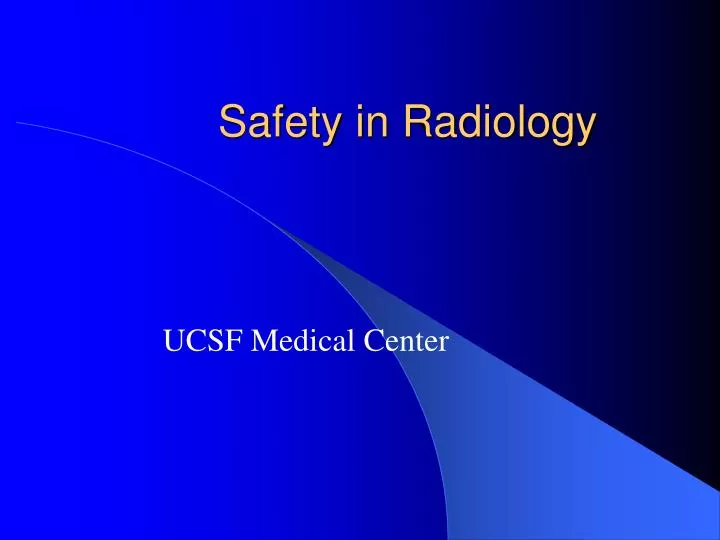PPT Safety in Radiology PowerPoint Presentation, free download ID