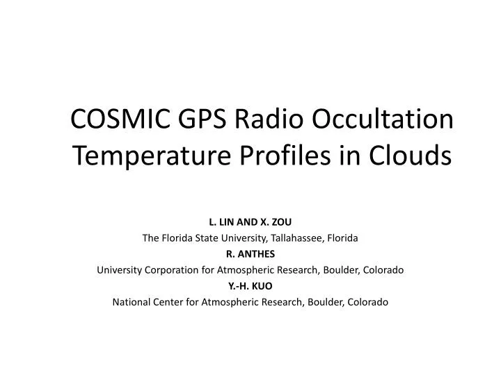 cosmic gps radio occultation temperature profiles in clouds n.