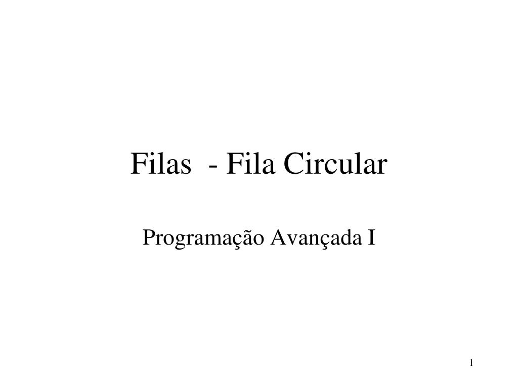 PPT - Filas - Fila Circular PowerPoint Presentation, free download -  ID:5876288