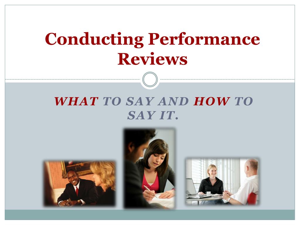 Ppt Conducting Performance Reviews Powerpoint Presentation Free