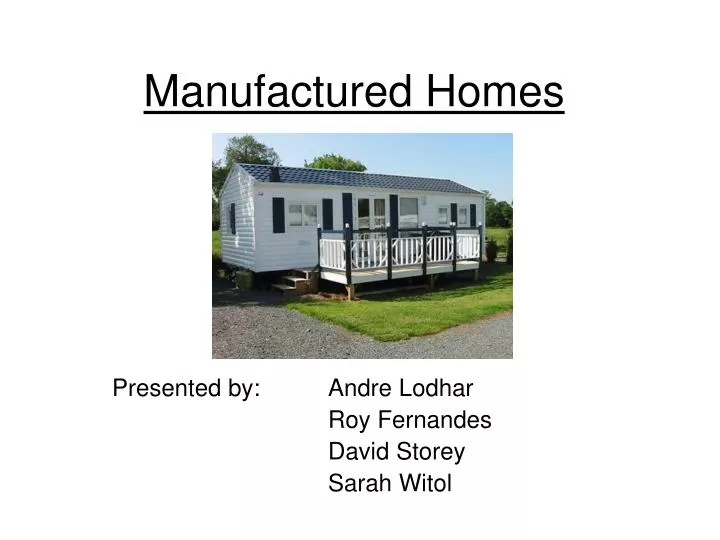 PPT Manufactured Homes PowerPoint Presentation, free download ID