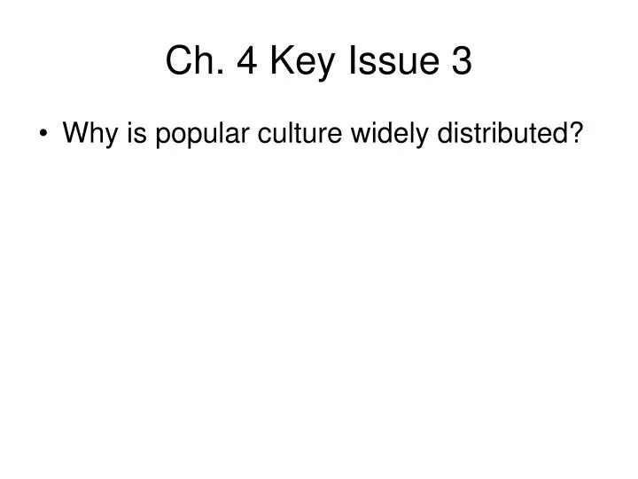 Ppt Ch 4 Key Issue 3 Powerpoint Presentation Free Download