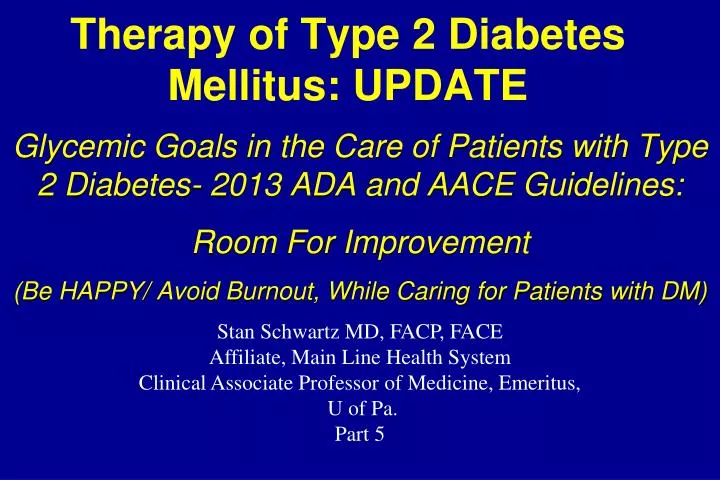 PPT - Therapy of Type 2 Diabetes Mellitus: UPDATE PPT - Therapy of Type 2 Diabetes Mellitus: UPDATE