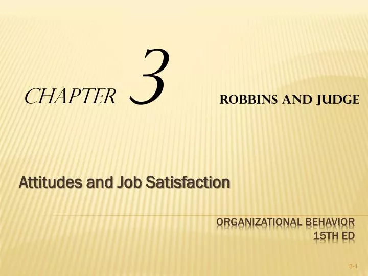 attitudes and job satisfaction ppt attitudes and job satisfaction ppt