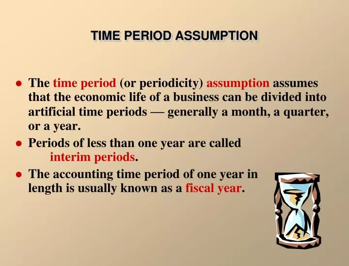 ppt-time-period-assumption-powerpoint-presentation-free-download
