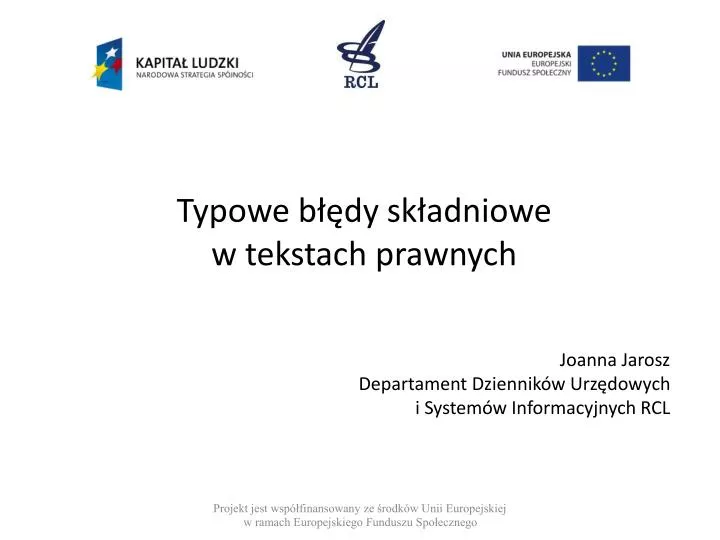 Popraw Błędy Składniowe W Związkach Rządu PPT - Typowe błędy składniowe w tekstach prawnych PowerPoint