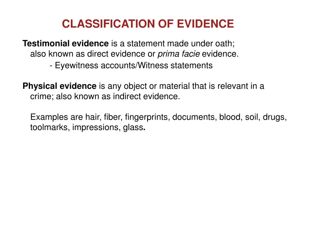 proof of a fact by presentation of specific evidence