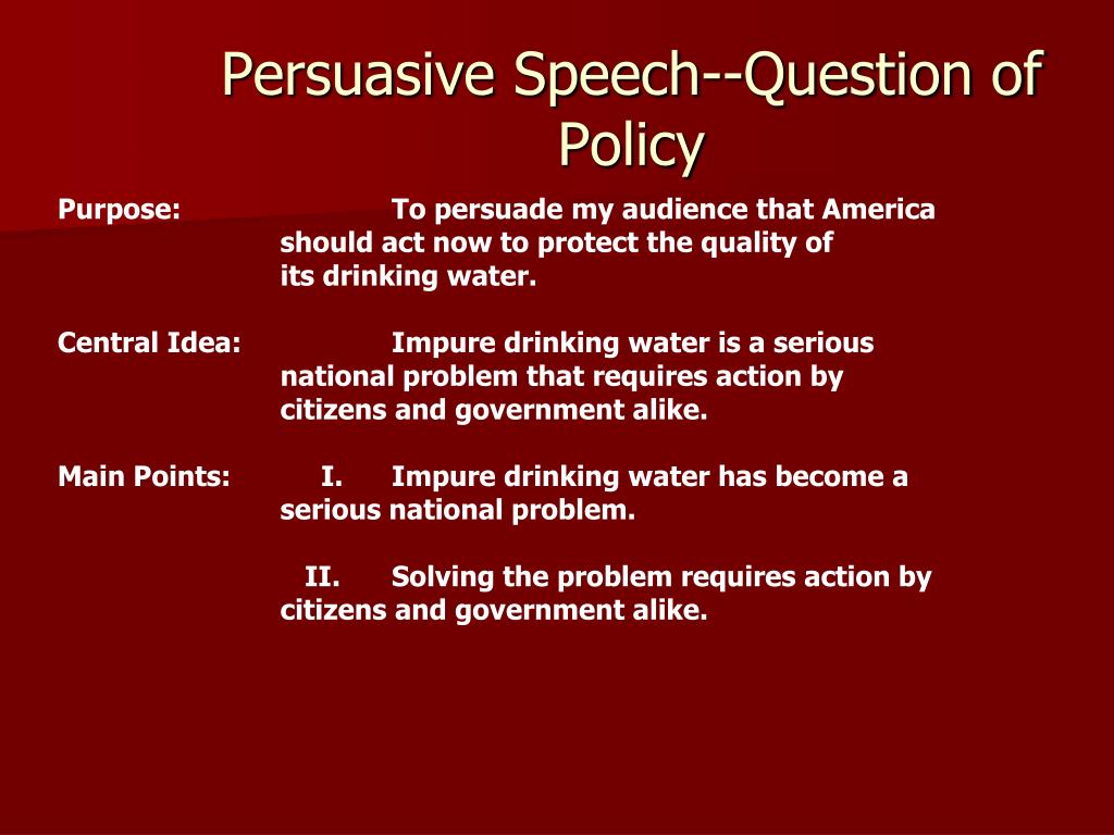 persuasive speech on a question of policy
