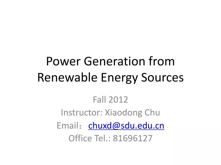PPT - Power Generation from Renewable Energy Sources PowerPoint ...