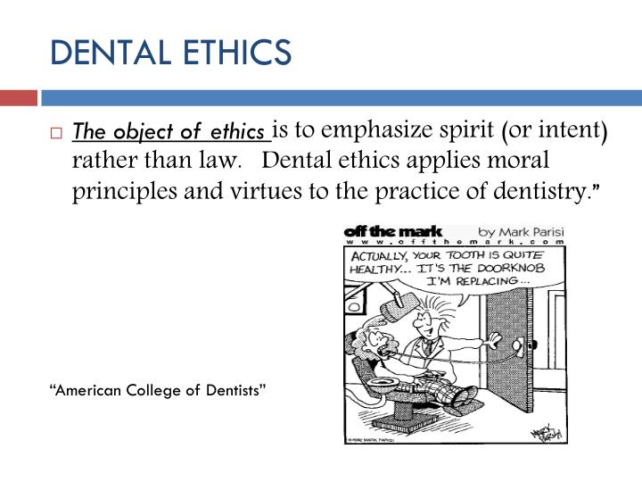 PPT Basic Ethics in Dentistry PowerPoint Presentation ID5891430