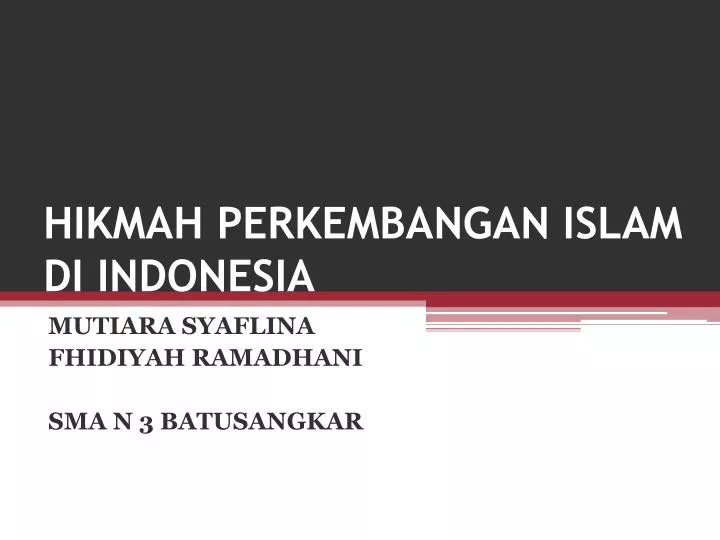 Hikmah perkembangan islam pada masa modern