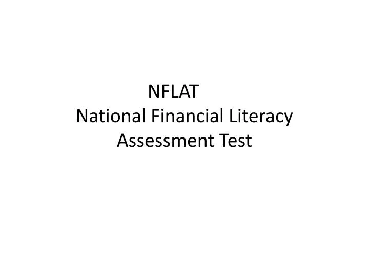 nflat national financial literacy assessment test n.