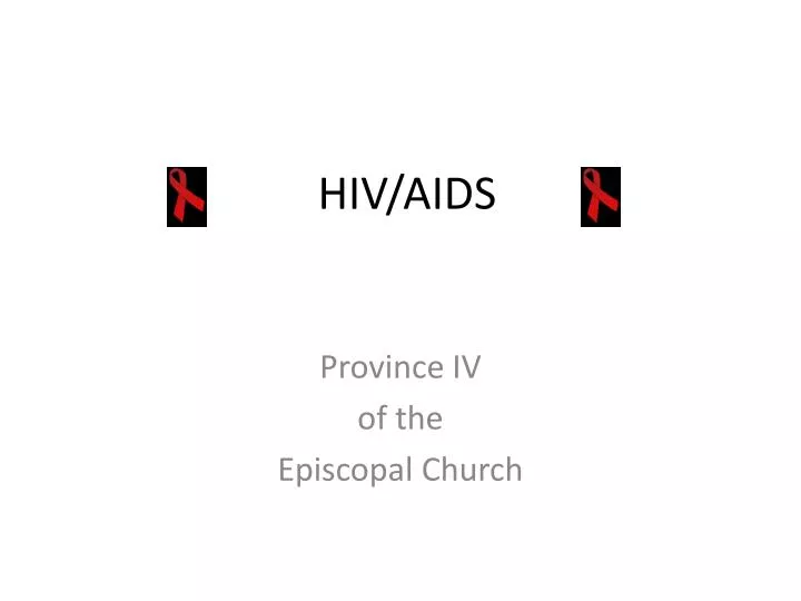 PPT - HIV/AIDS PowerPoint Presentation, free download - ID:5898597