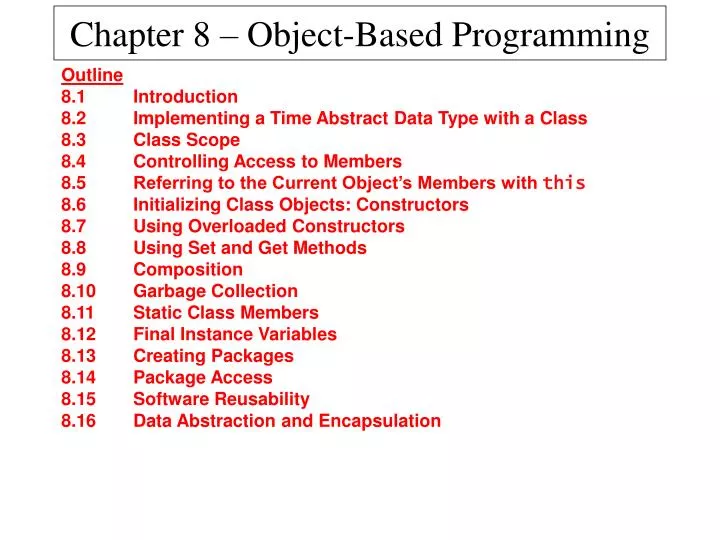 Ppt chapter 8 object based programming powerpoint presentation