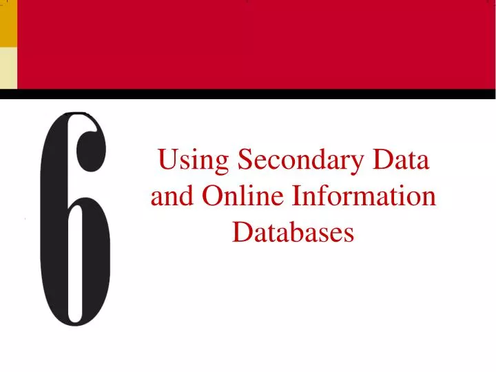 PPT Using Secondary Data and Online Information Databases PowerPoint