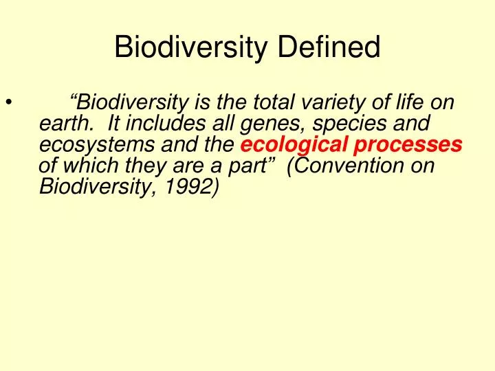 PPT - Biodiversity Defined PowerPoint Presentation, free download -  ID:5907382