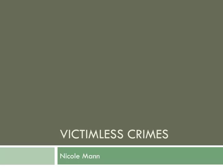 Why is illegal gambling considered a victimless crime scene Why is illegal gambling considered a victimless crime scene