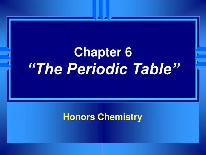 chapter 6 the periodic table n.