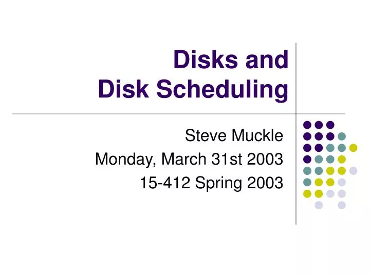 PPT - Disks and Disk Scheduling PowerPoint Presentation, free download ...