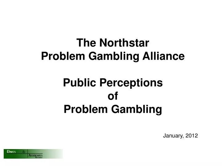 the northstar problem gambling alliance public perceptions of problem gambling n.