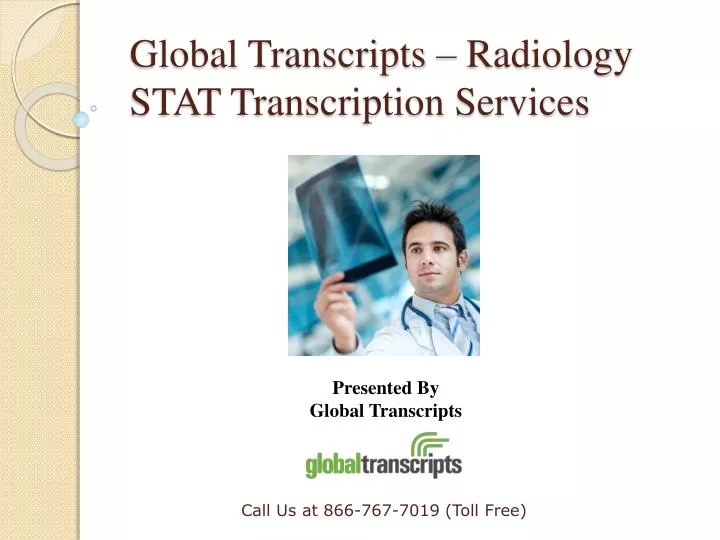 global transcripts radiology stat transcription services n.