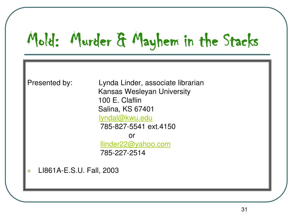 PPT - MOLD: MURDER & MAYHEM IN THE STACKS PowerPoint