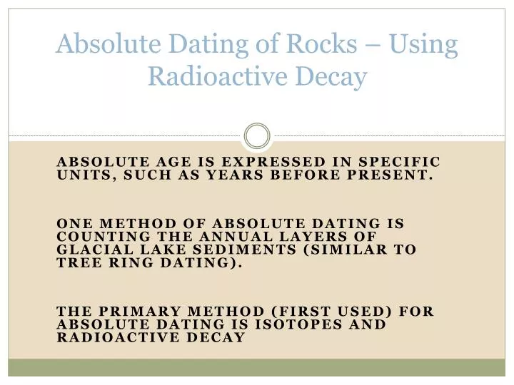 When was absolute dating first used