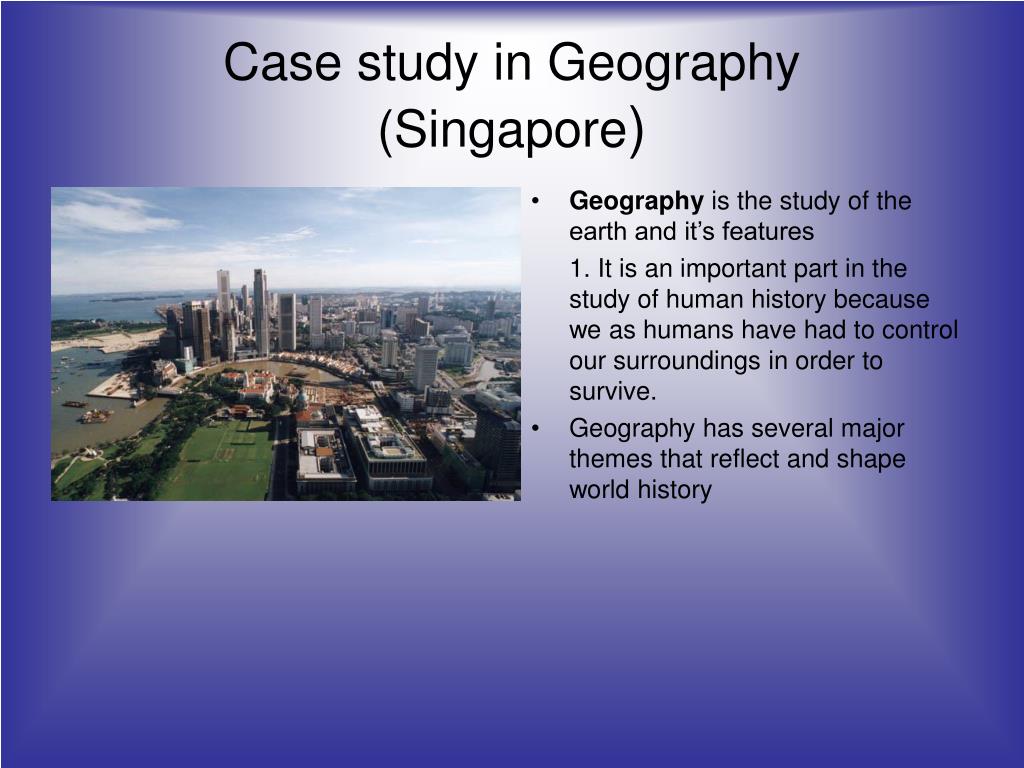 singapore case study geography