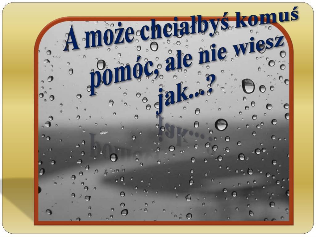 Człowiek Jest Tyle Wart Ile Może Dać Drugiemu Człowiekowi PPT - “Człowiek tyle jest wart ile może dać drugiemu człowiekowi