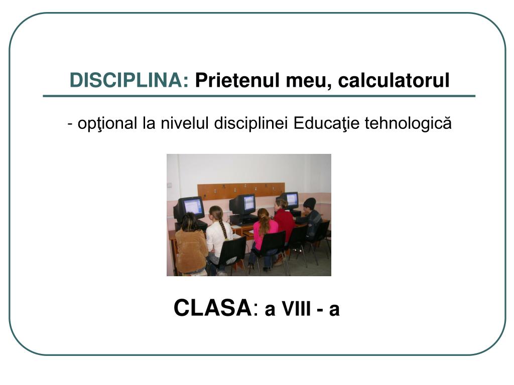 PPT - PROIECT DE TEHNOLOGIE DIDACTICĂ PowerPoint Presentation, free  download - ID:5922059