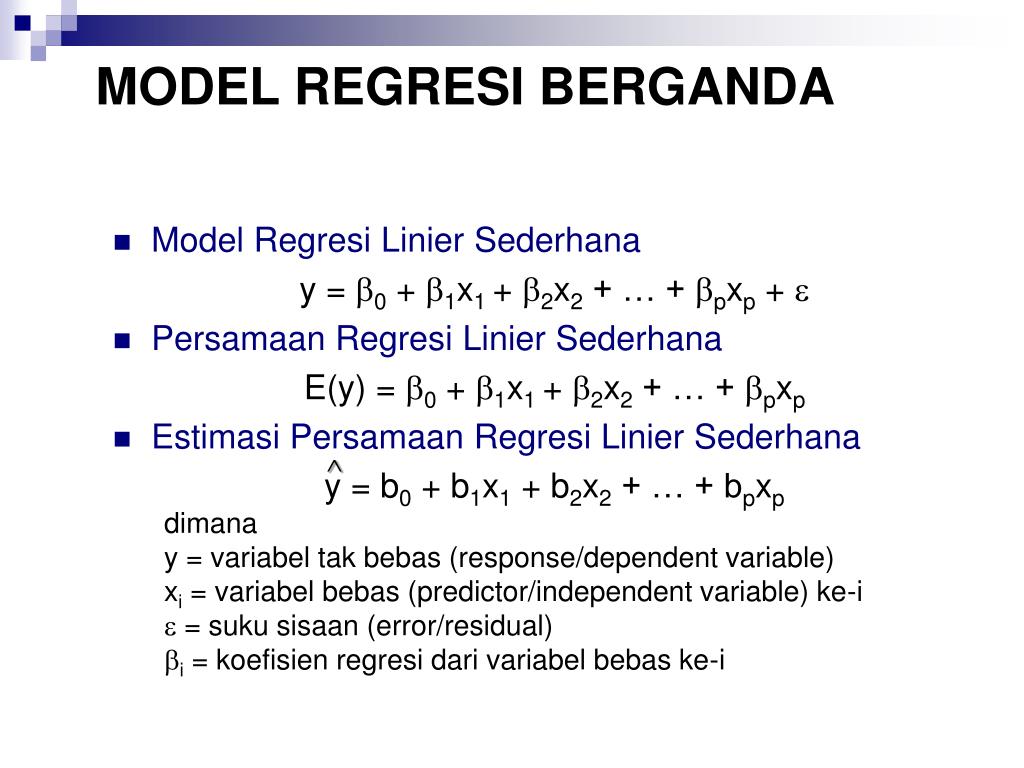 Ppt Regresi Linier Berganda Multiple Linear Regression Powerpoint Presentation Id5922742 1132