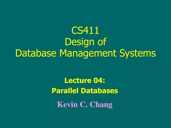 PPT - CS411 Design of Database Management Systems PowerPoint ...