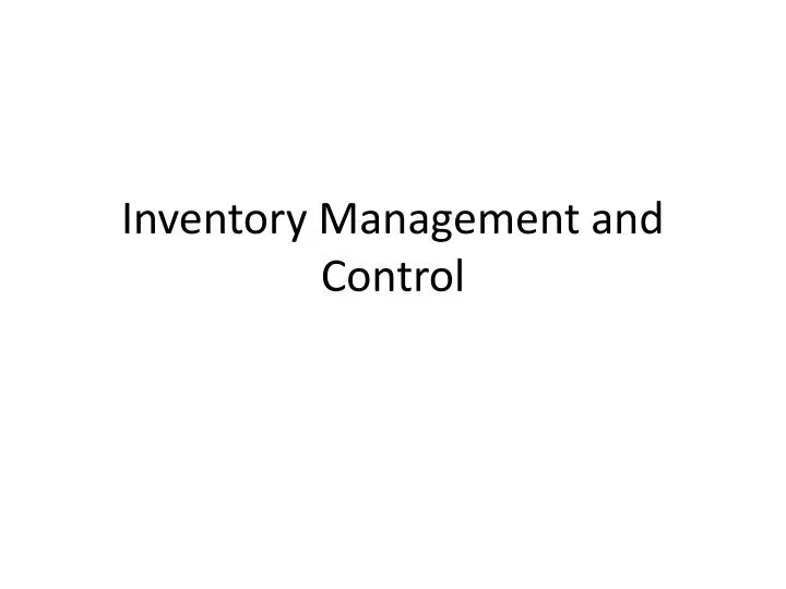 inventory management and control n.