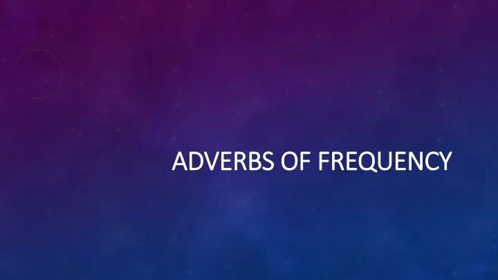 adverbs of frequency n.