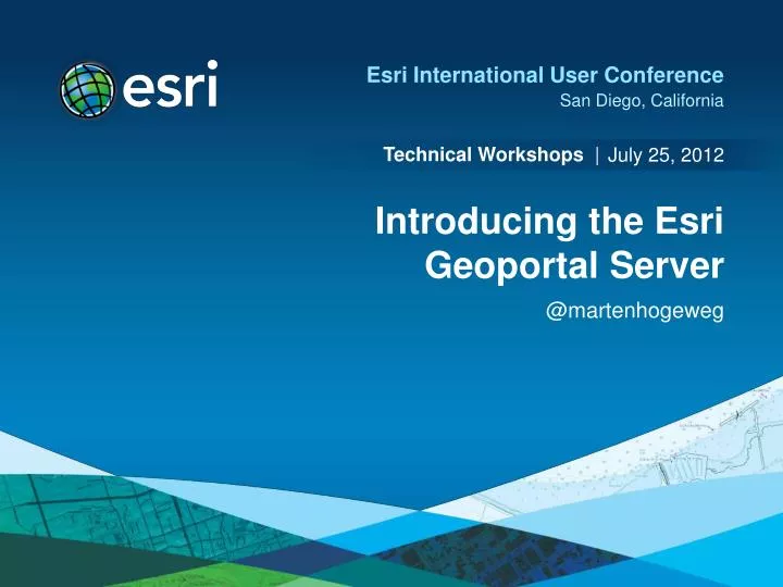 PPT - Introducing the Esri Geoportal Server PowerPoint Presentation ...