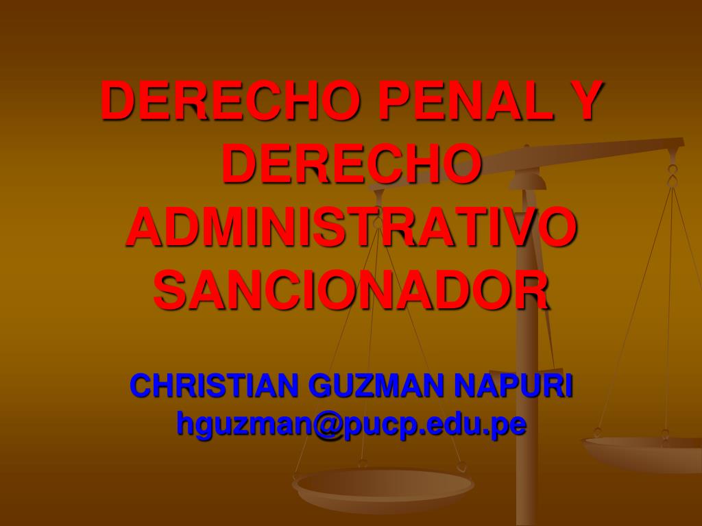 PPT - DERECHO PENAL Y DERECHO ADMINISTRATIVO SANCIONADOR PowerPoint  Presentation - ID:5942339