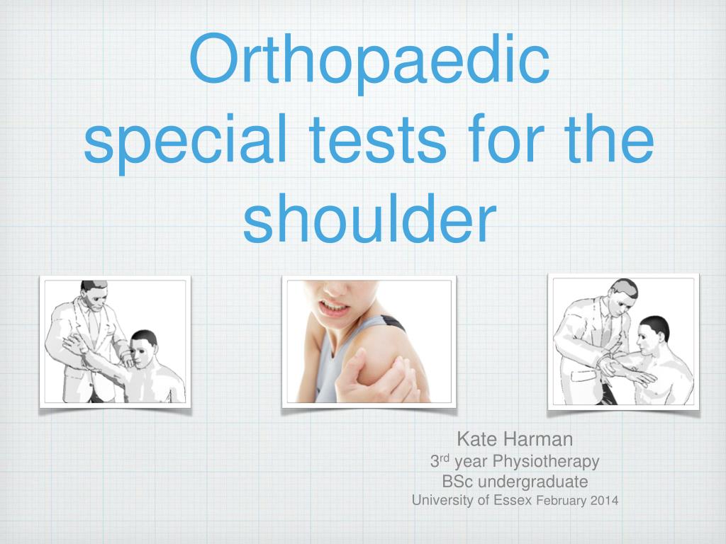 Ppt Orthopaedic Special Tests For The Shoulder Powerpoint