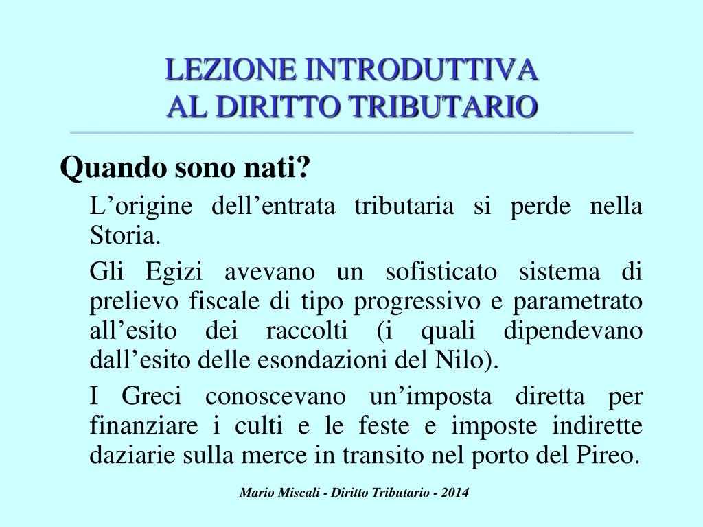 Diritto Tributario Spiegato In Modo Semplice PPT - LEZIONE INTRODUTTIVA AL DIRITTO TRIBUTARIO Mario Miscali Corso di