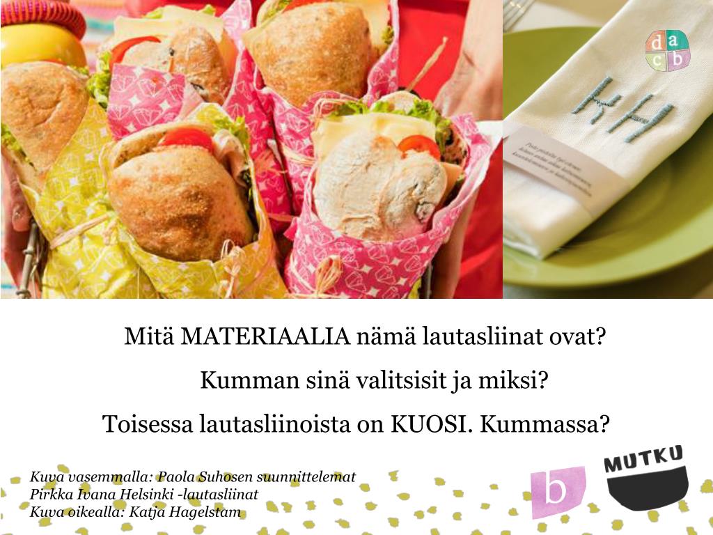 PPT - Materiaali-kokeilut B1 Kuosi ja pinta Kuva : Teltta pussilakanasetti  | Ivana Helsinki PowerPoint Presentation - ID:5951166