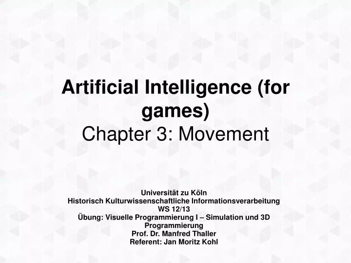 PPT Artificial Intelligence For Games Chapter 3 Movement Ppt artificial intelligence for games chapter 3 movement