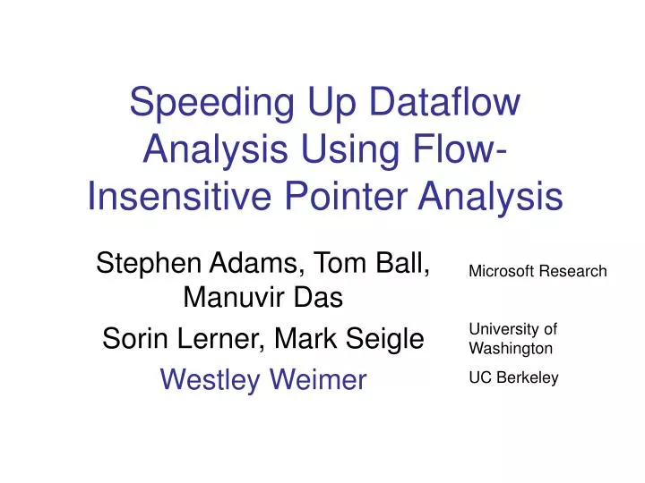speeding up dataflow analysis using flow insensitive pointer analysis n.