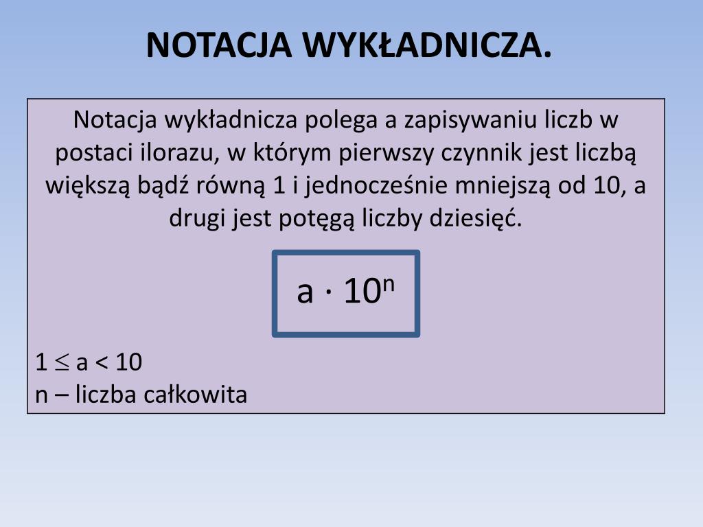 Co To Jest Notacja Wykładnicza PPT - „Wszystko powinno być wykonane tak prosto jak to możliwe, ale nie