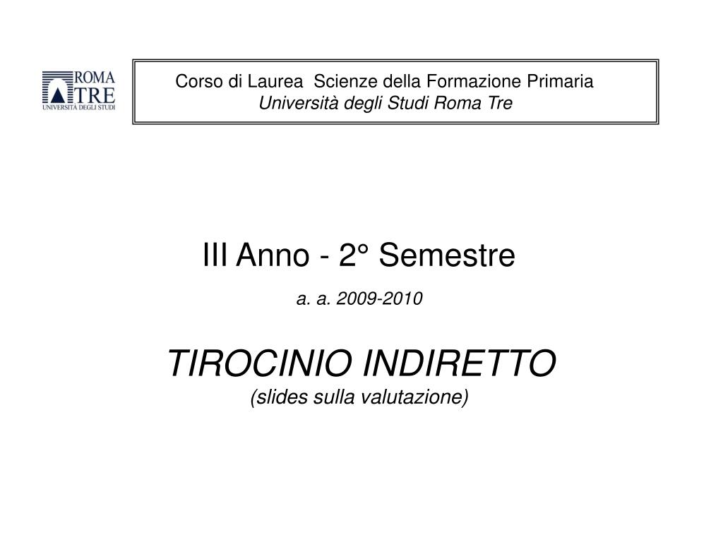 PPT - Corso di Laurea Scienze della Formazione Primaria Università degli  Studi Roma Tre PowerPoint Presentation - ID:5954651